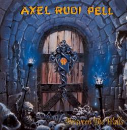 Axel Rudi Pell : Between the Walls